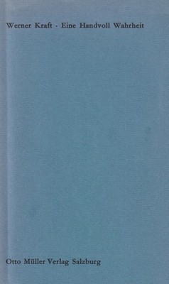 Buch: Eine Handvoll Wahrheit, 1967 - 1974, Kraft, Werner, 1977, Otto Müller