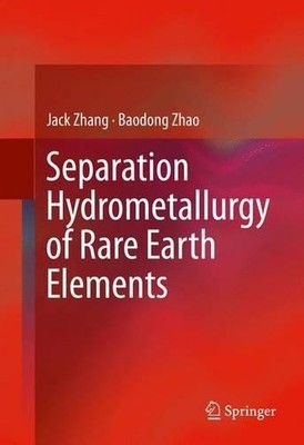 Separation Hydrometallurgy of Rare Earth Elements - 9783319282336