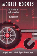 Mobile Robots: Inspiration to - Paperback, by Jones Joseph L.; - Acceptable v