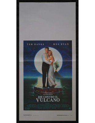 Kinoplakate Locandina JOE CONTRO IL VULCANO mit Meg Ryan & Tom Hanks B473