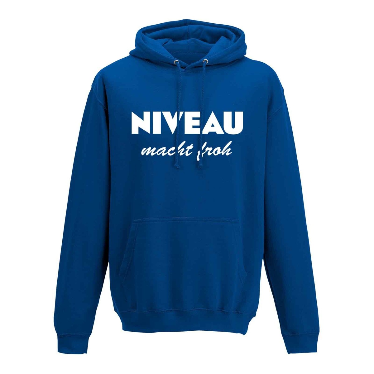 Hoodie Niveau macht froh Spruch Humor Spaß Fun-Shirt 10 Farben