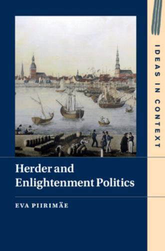 Herder Enlightenment Politics 147 Ideas Context Eva Pii… Hardcover 9781009263863