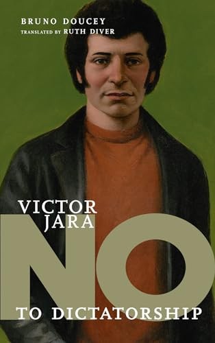 No To Dictatorship: Victor Jara by Bruno Doucey, Ruth Diver - - Image 6