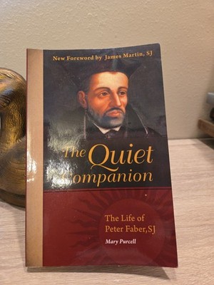 The Quiet Companion : The Life of Peter Faber Paperback Mary Purc