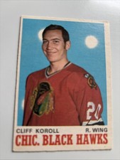 1970 OPC CLIFF KOROLL # 147 CHIC.BLACK HAWKS