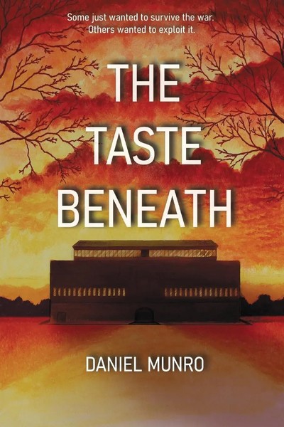 The Taste Beneath Daniel Munro Taschenbuch Kartoniert / Broschiert Englisch 2021-image