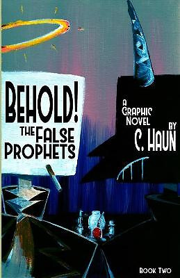Siehe! Die falschen Propheten: Buch zwei von Cary Haun - neue Kopie - 9781257160808