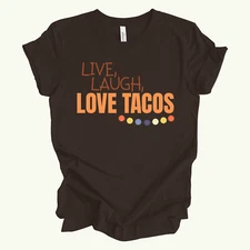 Unisex Fine-woven Jersey Tee "Live, Laugh, Love Tacos", Taco Lover, Foodie