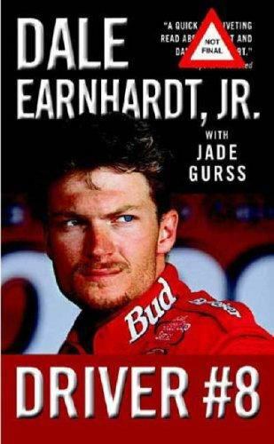 Driver #8 - 0446530301, Dale Earnhardt Jr, hardcover