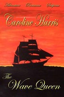 The Wave Queen Caroline Harris Taschenbuch Kartoniert / Broschiert Englisch 2008