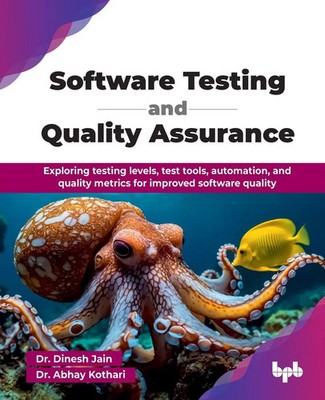 Software Testing and Quality Assurance | Dinesh Jain (u. a.) | Taschenbuch