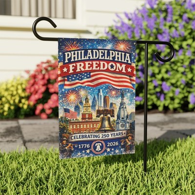 Philadelphia Freedom Garden Flag Featuring the 250th Birthday of the USA, Banner