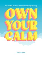 Own Your Calm | A Guided Journal For Overcoming Anxiety | Jo Usmar | Englisch