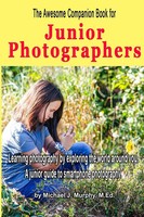 Mike Murphy | The Awesome Companion Book For Junior Photographers | Taschenbuch