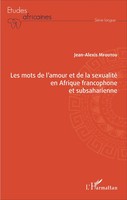 Jean-Alexis Mfoutou | Les Mots De L'amour Et De La Sexualité En Afrique...