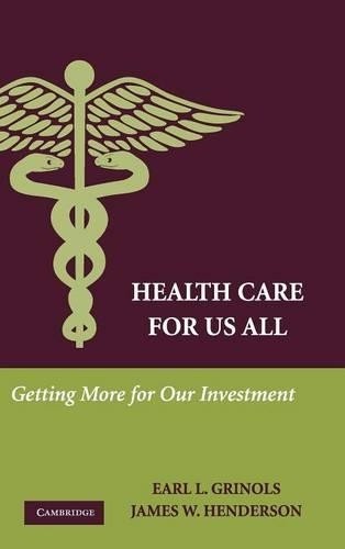 Health Care for Us All by Earl L. Grinols, James W. Henderson - 9780521445665