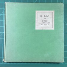 1934 BILLY by Ruth Alexander Nichols ~ Rare Vintage Children's Book
