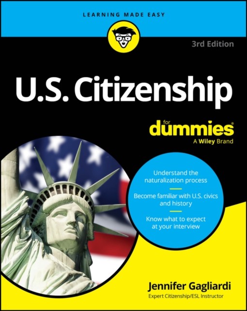 Us Citizenship For Dummies 3rd Edition