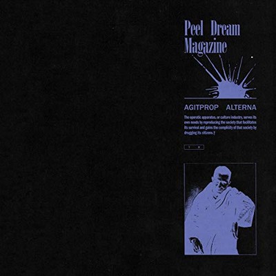 PEEL DREAM MAGAZIN - AGITPROP ALTERNA - Neue CD - 82 - A11501z