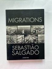 SEBASTIAO SALGADO: MIGRATIONS Humanity in Transition, 1st 2000 photography