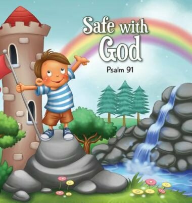 Safe with God: Psalm 91 by Salem De Bezenac: New