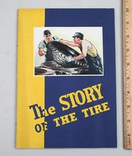 Vintage 1937 The Story of the Tire by The Goodyear Tire & Rubber Co. Booklet