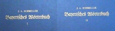 Bayerisches Wörterbuch (2 Bände) Schmeller, Johann A, C Mausser und O Basler: