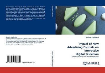 Impact of New Advertising Formats on Interactive Digital Television Veroline Cau