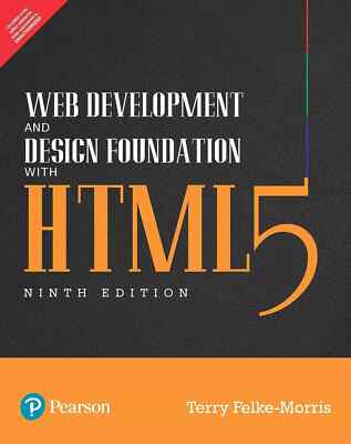  New:Web Development & Design Foundation with HTML 5 by Morris 9th INTL ED