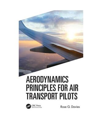 Aerodynamics Principles for Air Transport Pilots, Rose G. Davies