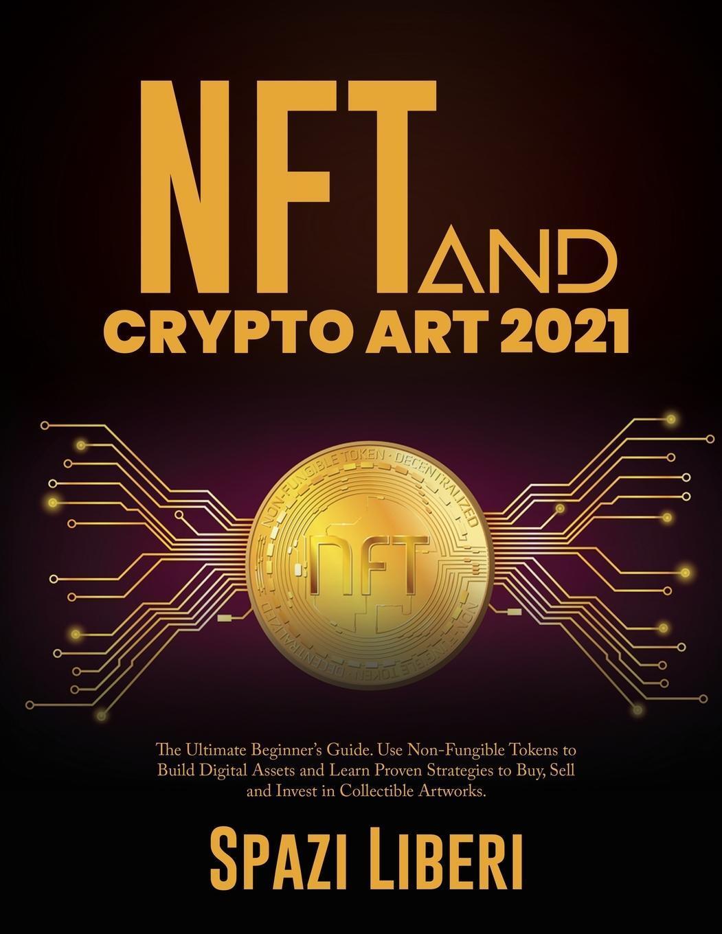 Thumbnail - Nft And Crypto Art 2021 Spazi Liberi