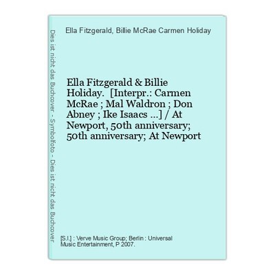 Ella Fitzgerald & Billie Holiday. [Interpr.: Carmen McRae ; Mal Waldron ; 357263
