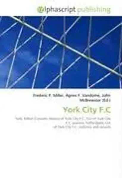 Frederic P. Miller (U. A.) | York City F.C | Taschenbuch | Englisch (2026)-image