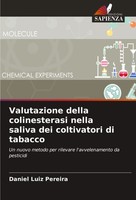 Daniel Luiz Pereira | Valutazione Della Colinesterasi Nella Saliva Dei...