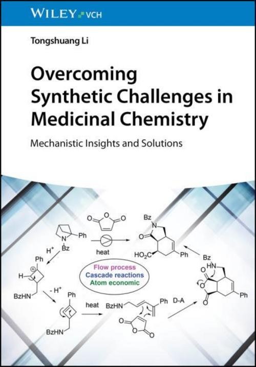 Overcoming Synthetic Challenges in Medicinal Chemistry Tongshuang Li