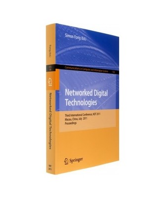 Networked Digital Technologies: Third International Conference, NDT 2011, Macau,
