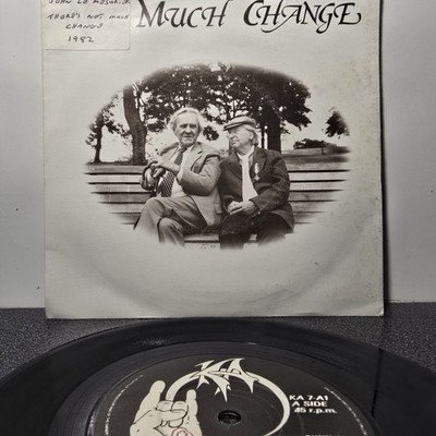 CLIVE DUNN and JOHN  LE MESURIER-THERE'S NOT MUCH CHANGE--UK KA-7'' VINYL 45-V/G+
