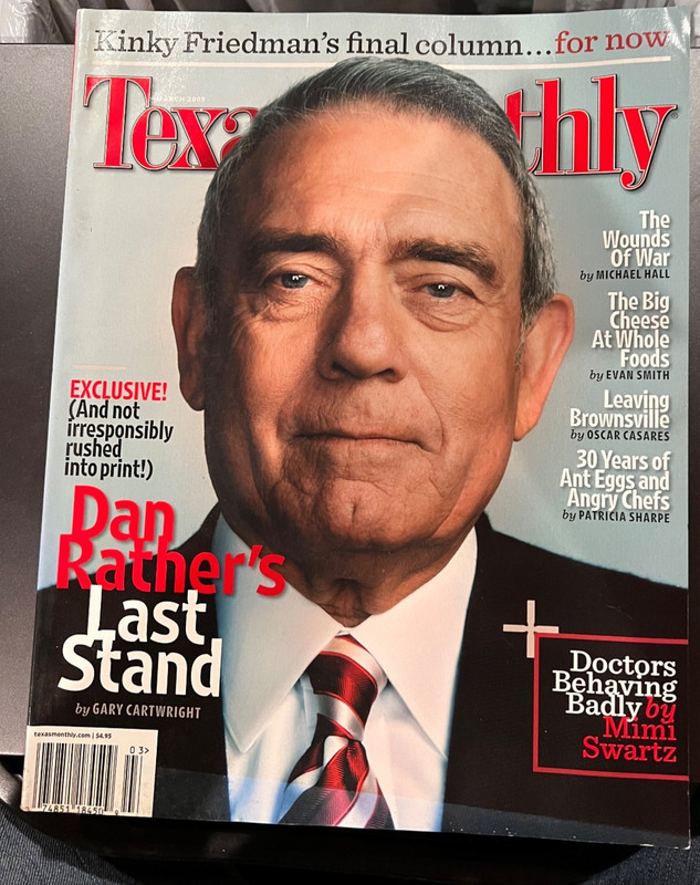 2005 MARCH TEXAS MONTHLY MAGAZINE - DAN RATHER'S LAST STAND, KINKY FRIEDMAN