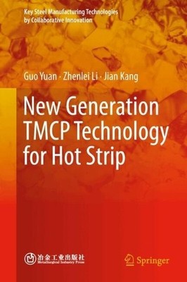 New Generation TMCP Technology for Hot Strip - 9789819752560