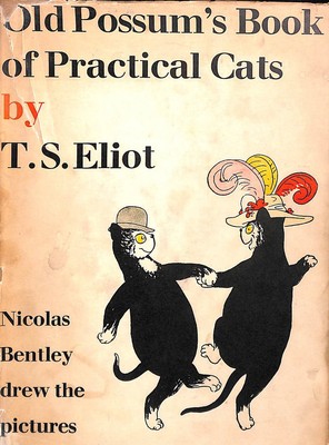 Old Possum's Book of Practical Cats by Eliot, T.S. (Thomas Stearns) (1888-1965)