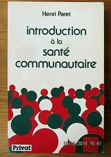 Introduction à la santé communautaire de Henri Paret