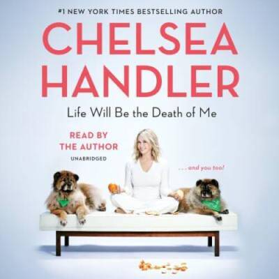 Life Will Be the Death of Me:    and you too - Audio CD - GOOD