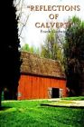 Reflections of Calvert by Godwin Frank Authorhouse Paperback