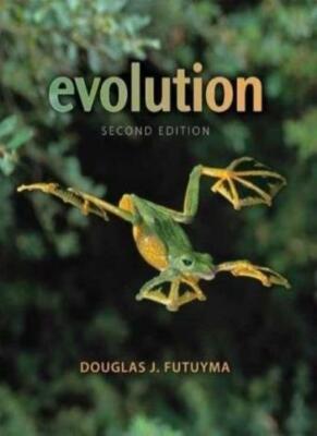 Evolution, Second Edition By Douglas Futuyma