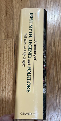 Treasury of Irish Myth, Legend and Folklore Hardcover W. B. Yeats
