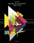 Airline Visual Identity 1945-1975 by M. C. Huhne (Hardback, 2015)
