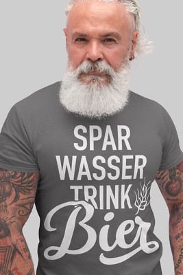 Herren Shirt Spar Wasser trink  Bier Shirt coole Herren T-Shirts mit Bier
