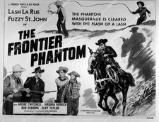 8199-001 ad slick Lash La Rue, Fuzzy St John film The Frontier Phantom 8199-001
