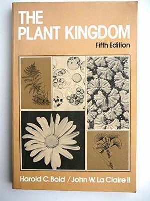The Plant Kingdom - Paperback, by Bold Harold C.; LA Claire John W. - Very Good