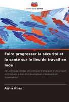 Aisha Khan | Faire Progresser La SéCurité Et La Santé Sur Le Lieu De Travail...